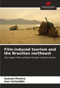 Cover: Film-induced tourism and the Brazilian northeast - Our Knowledge Publishing