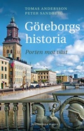 Cover: G&ouml;teborgs historia - Historiska Media