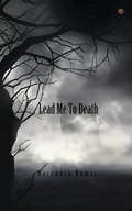 Cover: Lead me to death - Pencil (One Point Six Technologies Pvt Ltd)