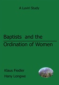 Cover: Fiedler: Baptists and the Ordination of Women in - Luviri Press