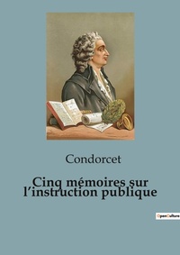 Abbildung von: Cinq memoires sur l'instruction publique - Shs Editions
