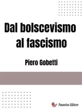 Cover: Dal bolscevismo al fascismo - Passerino