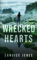 Cover: Wrecked Hearts (Miller's Pointe Romantic Suspense, #4) - Candice Jene&eacute;
