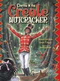 Cover: Clarice & the Creole Nutcracker - Creole Nutcracker, Llp