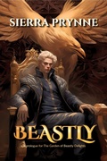 Cover: Beastly (The Garden of Beastly Delights, #0) - Luring Press LLC
