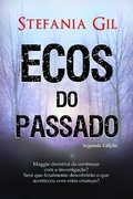 Cover: Ecos do passado - Stefania Gil
