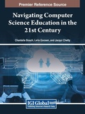 Cover: Navigating Computer Science Education in the 21st Century - IGI Global