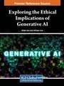 Cover: Exploring the Ethical Implications of Generative AI - IGI Global
