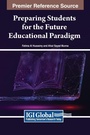 Cover: Preparing Students for the Future Educational Paradigm - IGI Global