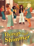 Cover: Things That Shimmer - Kar-Ben Publishing