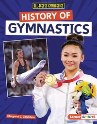 Abbildung von: History of Gymnastics - Lerner Publications Co ,U.S.