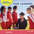 Cover: Our Leaders - Lerner Publications Co ,U.S.