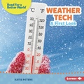 Cover: Weather Tech - Lerner Publications Co ,U.S.