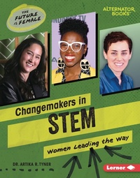 Abbildung von: Changemakers in STEM - Lerner Publications Co ,U.S.