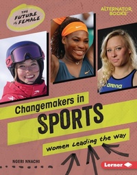 Abbildung von: Changemakers in Sports - Lerner Publications Co ,U.S.