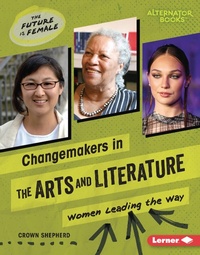 Abbildung von: Changemakers in the Arts and Literature - Lerner Publications Co ,U.S.