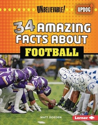 Abbildung von: 34 Amazing Facts about Football - Lerner Publications Co ,U.S.