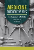 Cover: Medicine through the Ages - Twenty-First Century Books