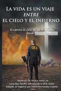Abbildung von: La vida es un viaje entre el cielo y el infierno - Dianne's Consultant Services