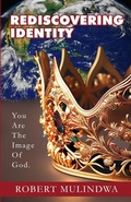 Cover: Rediscovering Identity - Kingdom Come Publishing