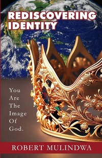 Enlarge image Cover: Rediscovering Identity - Kingdom Come Publishing