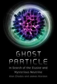 Enlarge image Cover: Ghost Particle - MIT Press