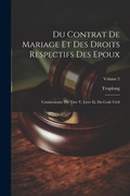 Bild: Du Contrat De Mariage Et Des Droits Respectifs Des Epoux - Legare Street Press