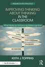 Cover: Improving Thinking About Thinking in the Classroom - Routledge