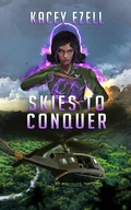 Cover: Skies to Conquer (The Psyche of War, #3) - Theogony Books
