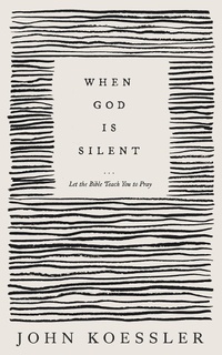 Enlarge image Cover: When God Is Silent - Lexham Press