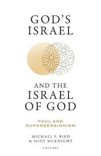 Abbildung von: God's Israel and the Israel of God - Lexham Academic