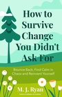 Cover: How to Survive Change You Didn't Ask For - Turner Publishing Company