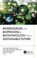 Cover: Bioresources and Bioprocess in Biotechnology for a Sustainable Future - Apple Academic Press Inc.
