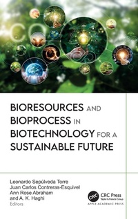 Abbildung von: Bioresources and Bioprocess in Biotechnology for a Sustainable Future - Apple Academic Press Inc.