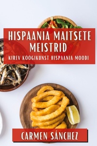 Abbildung von: Hispaania Maitsete Meistrid - Carmen Sanchez