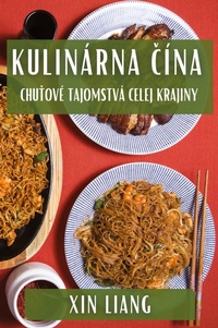 Abbildung von: Kulinarna Cina - Xin Liang