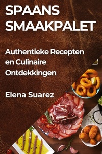 Abbildung von: Spaans Smaakpalet - Elena Suarez