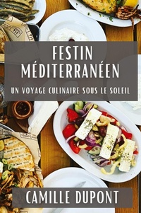 Abbildung von: Festin Mediterraneen - Camille Dupont