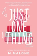 Cover: Just One Thing (A Steamy Small Town Opposites Attract Romantic Comedy) - Crushstar Romance