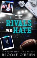 Cover: The Rivals We Hate - Alternate Special Edition - Author Brooke O'Brien LLC