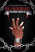 Cover: Bloodbag (Of Vampires and Men, #0.5) - The Whumpy Printing Press