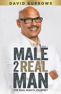 Cover: Male to Real Man - The Real Man's Journey - One Rib Publications
