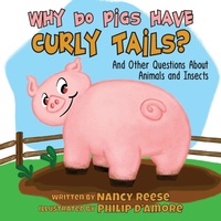 Enlarge image Cover: Why Do Pigs Have Curly Tails? - Nico 11 Publishing & Design