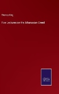 Cover: Five Lectures on the Athanasian Creed - Salzwasser Verlag