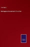 Cover: Marriage as it is and as it Should be - Salzwasser Verlag
