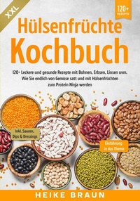 Abbildung von: XXL Hülsenfrüchte Kochbuch - tredition