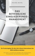 Cover: Das Betriebliche Eingliederungsmanagement - tredition