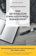 Cover: Das Betriebliche Eingliederungsmanagement - tredition