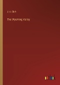 Cover: The Wyoming Valley - Outlook Verlag