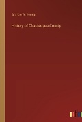 Cover: History of Chautauqua County - Outlook Verlag